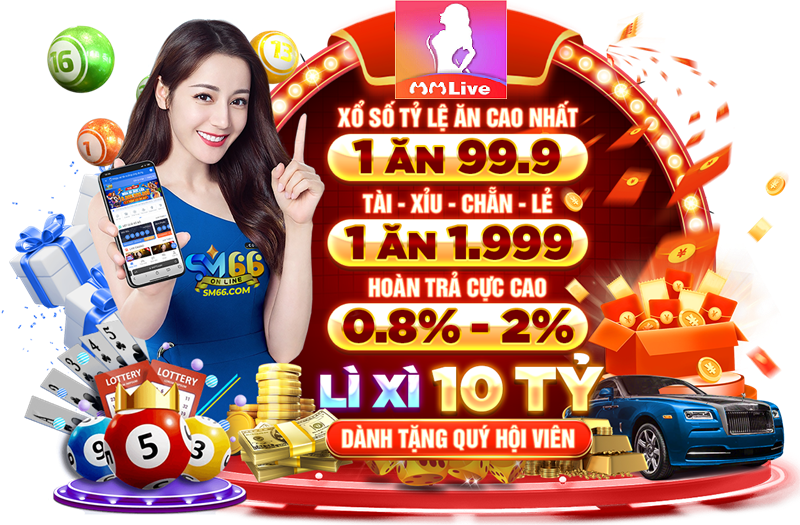 thưởng xổ số mmlive